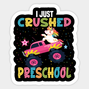 I just crushed preschool unicorn preschool graduation gift Sticker